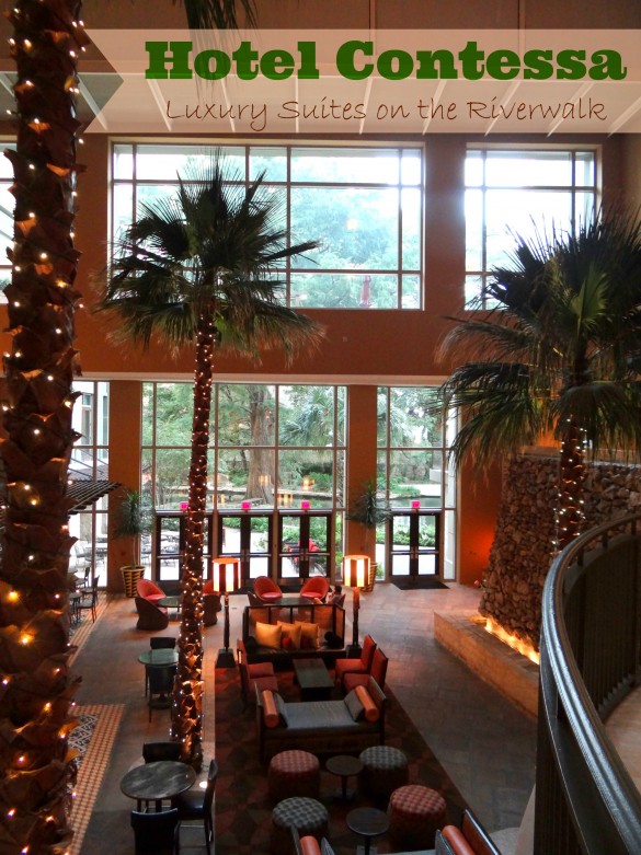 Hotel Contessa... Luxury Suites on the Riverwalk - Mommy Snippets, Travel, San Antonio, Texas