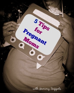 5 Tips for Pregnant Moms