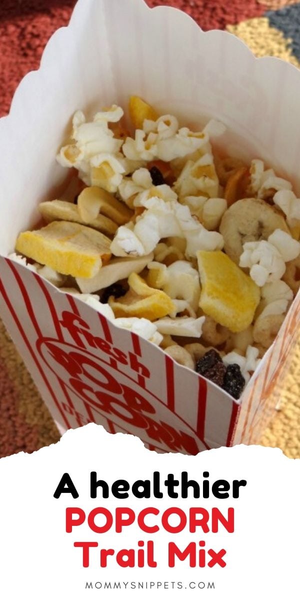 A healthier Popcorn Trail Mix- MommySnippets.com