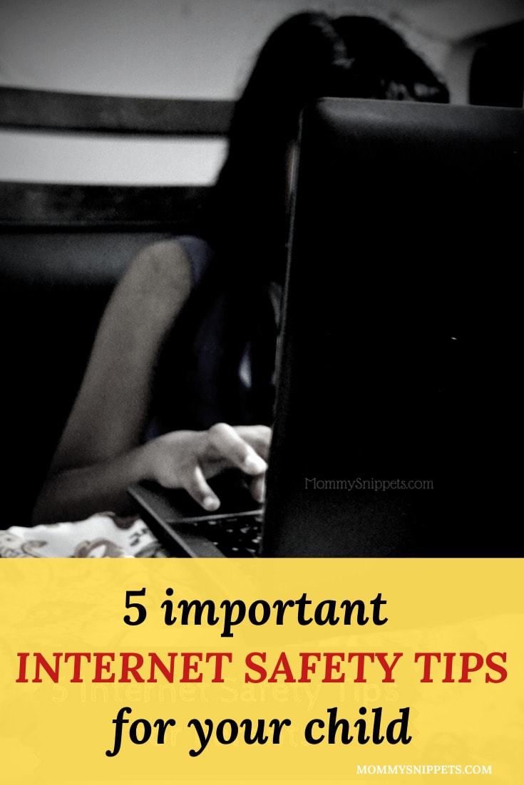 5 ways you can watch out for your child's safety on the internet- MommySnippets.com #sponsored