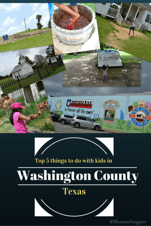 Top 5 things to do with kids in Washington County, Texas- Mommy Snippets