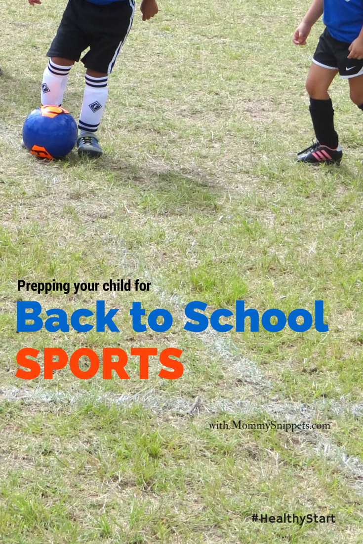 Prepping your child for Back to School sports (HealthyStart) Mommy