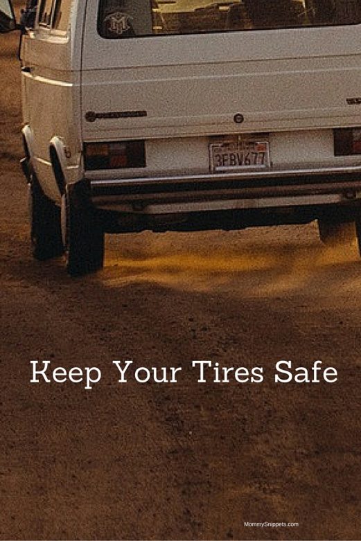 Keep Your Tires Safe