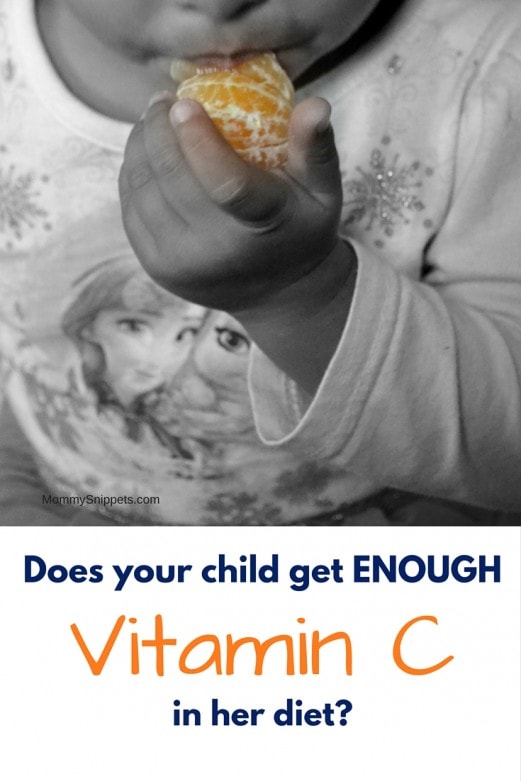 Does your child get enough vitamin C in her diet- - MommySnippets.com