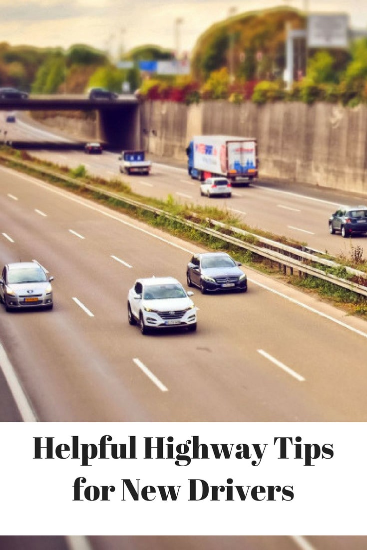 Helpful Highway Tips for New Drivers To Build Up Driving Confidence - MommySnippets.com