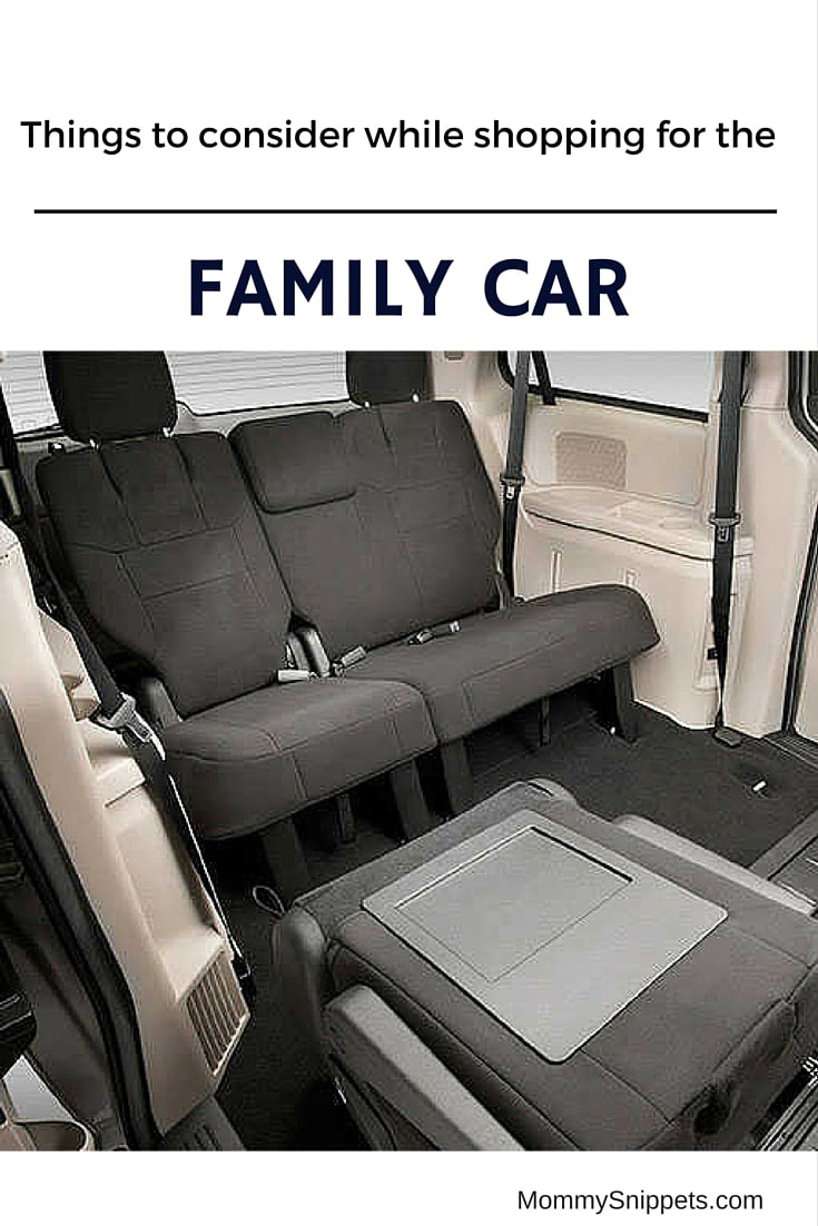 THINGS TO CONSIDER WHILE SHOPPING FOR THE FAMILY CAR- MommySnippets.com