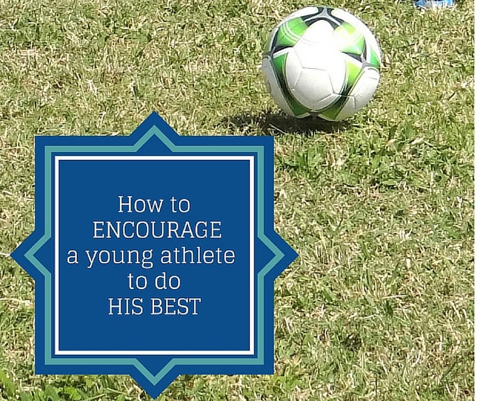How to encourage a young athlete to do his best