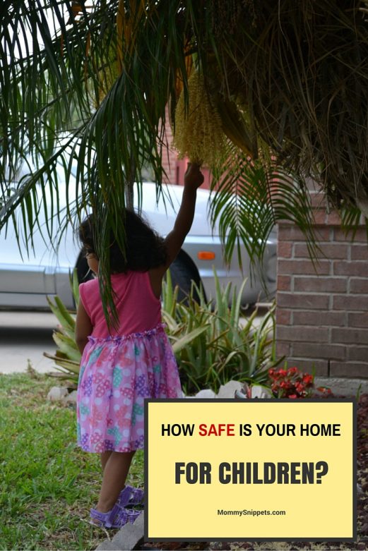 How SAFE is your home for children- - MommySnippets.com #MakeSafeHappen #MyHigh5 #IC AD