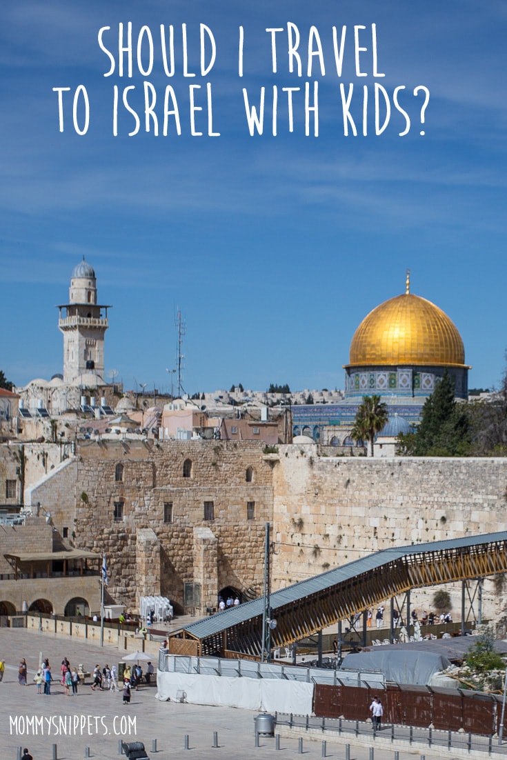 Should I Travel to Israel With Kids