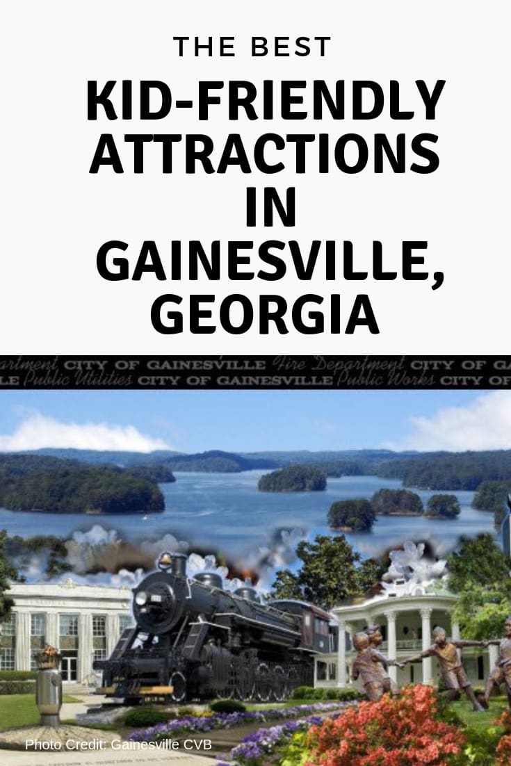 The best kid-friendly attractions in Gainesville, Georgia- MommySnippets.com