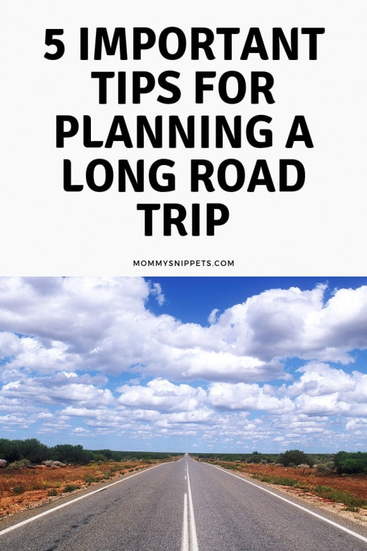 5 Important Tips For Planning a Long Road Trip solo or with family