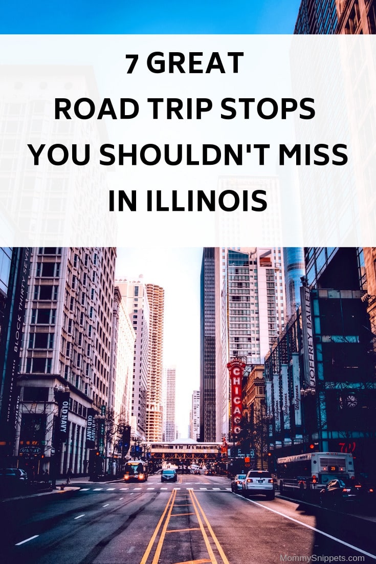 7 Great Road Trip Stops you shouldn't miss in Illinois