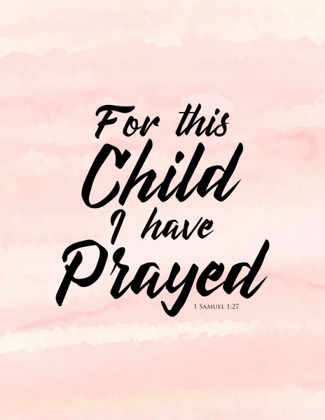 for-this-child-i-have-prayed-mommysnippets-com-pink-version