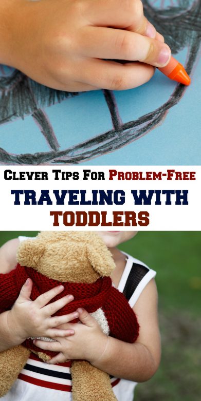 Clever Tips for Problem-Free Traveling with Toddlers- MommySnippets.com