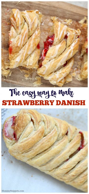 The easy way to make a delicious Strawberry Danish- MommySnippets.com