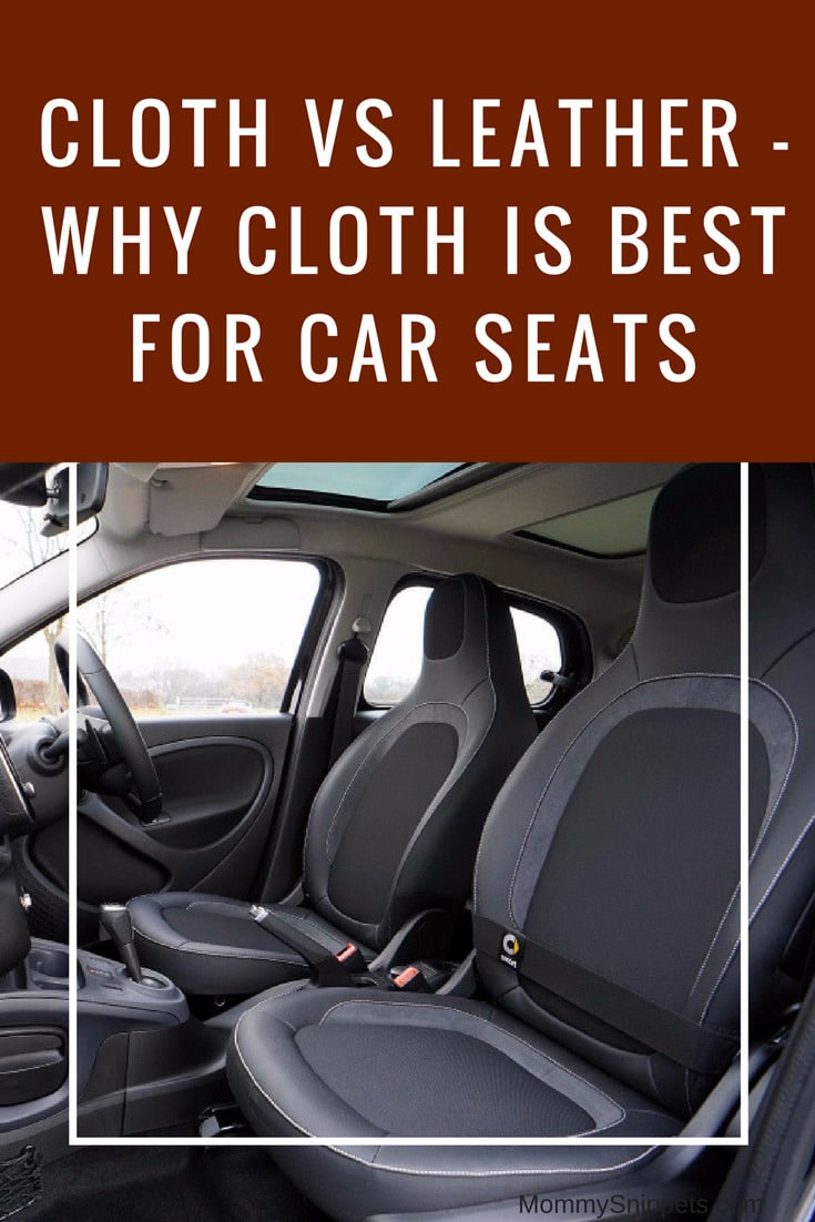 Cloth vs Leather Seats: Why Cloth is better for Car Seats