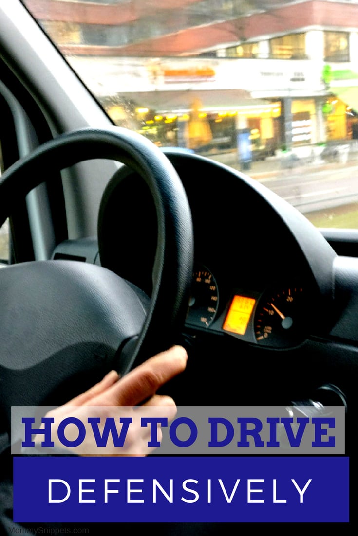 Defensive Driving - What is it and how to drive defensively_ MommySnippets.com