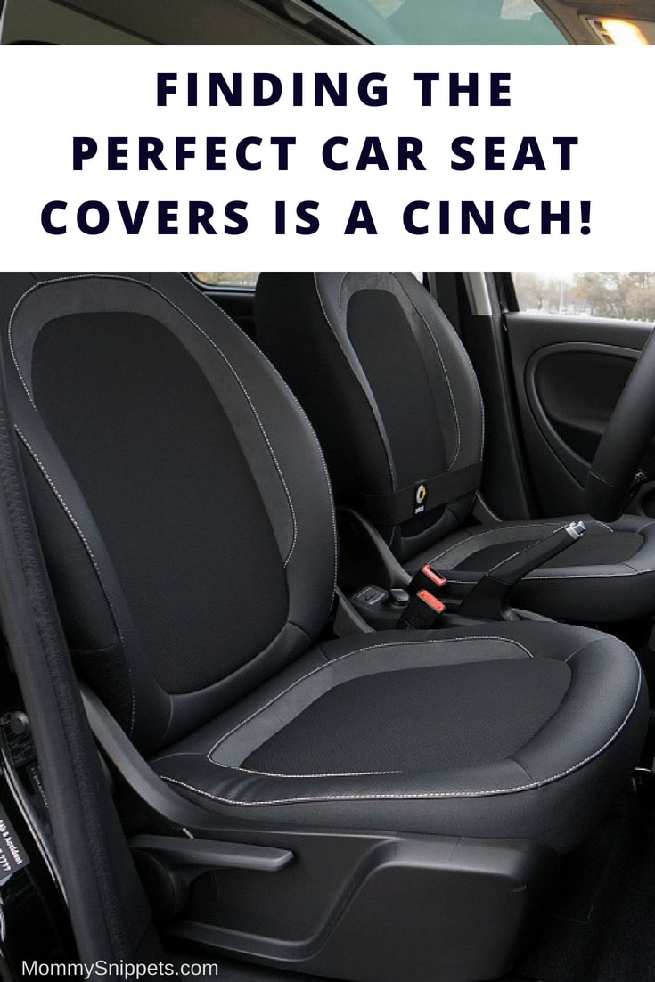 Find The Perfect Car Seat Covers Is A CINCH! - MommySnippets.com