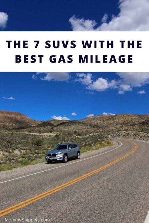 The 7 SUVs with the Best Gas Mileage Mommy Snippets
