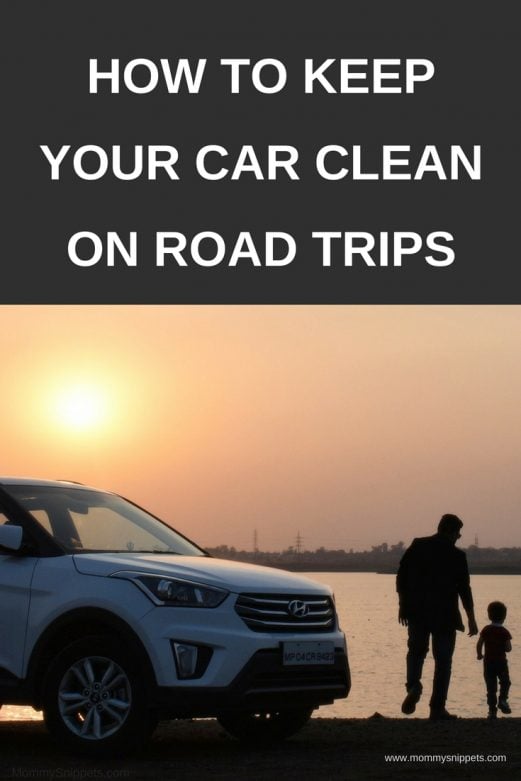 How to keep your car clean on road trips Mommy Snippets