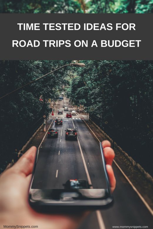 time-tested-ideas-for-road-trips-on-a-budget-mommy-snippets