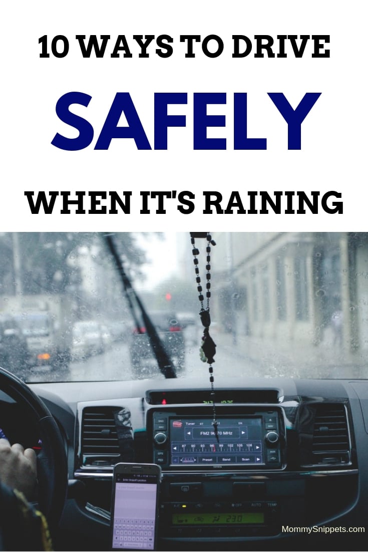 10 ways to drive safely when it's raining-MommySnippets.com