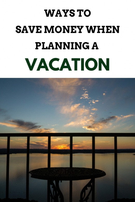 Ways to save money when planning a vacation Mommy Snippets