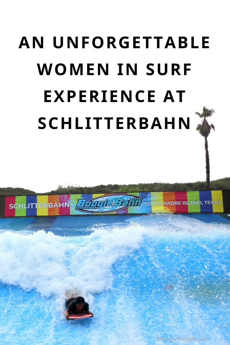 An unforgettable Women In Surf experience at Schlitterbahn- MommySnippets.com #TTTWomenSurf #BahnLove #ad 