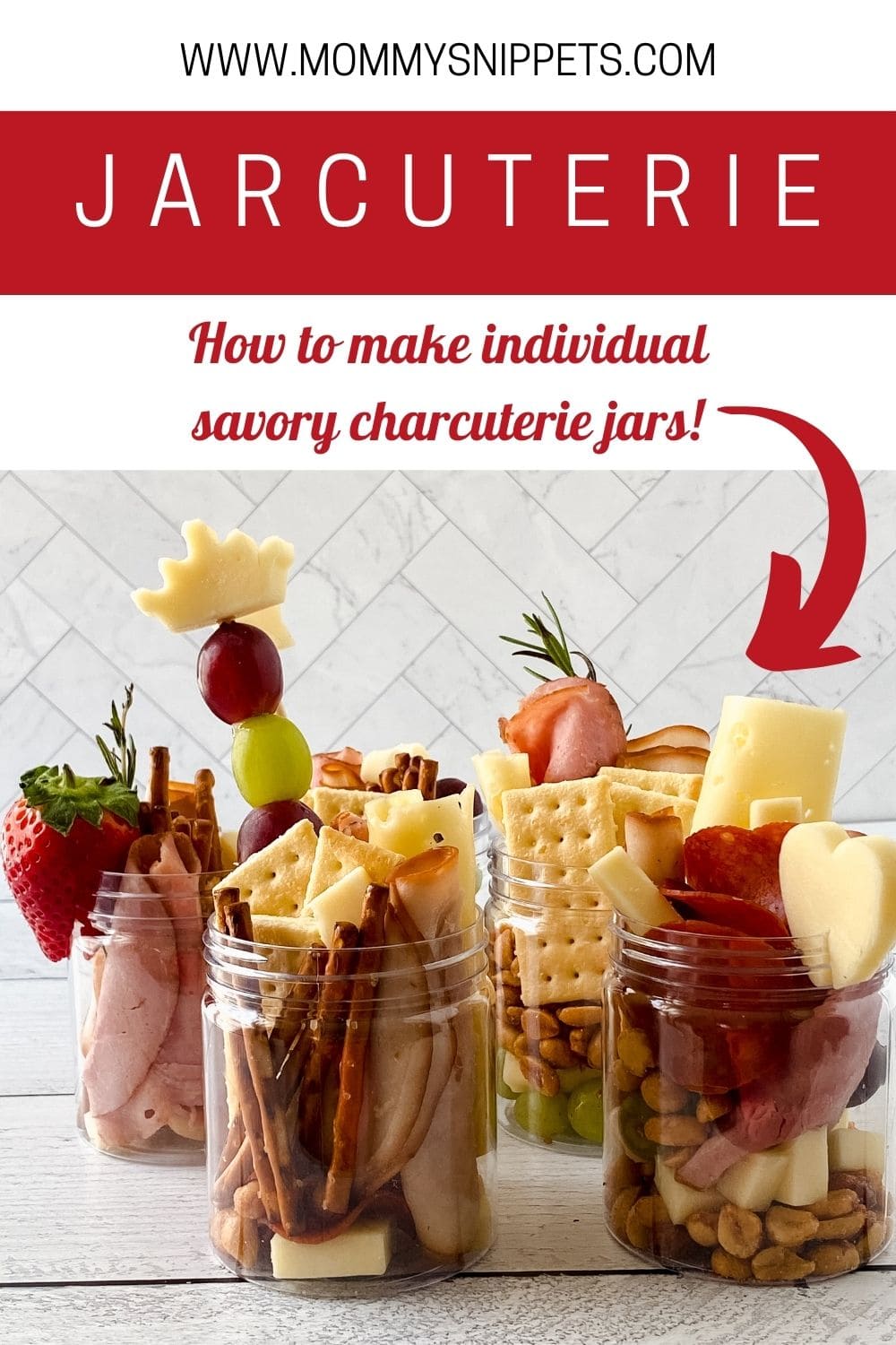 How to make Savory Jarcuterie-invididual savory charcuterie jars- MommySnippets.com