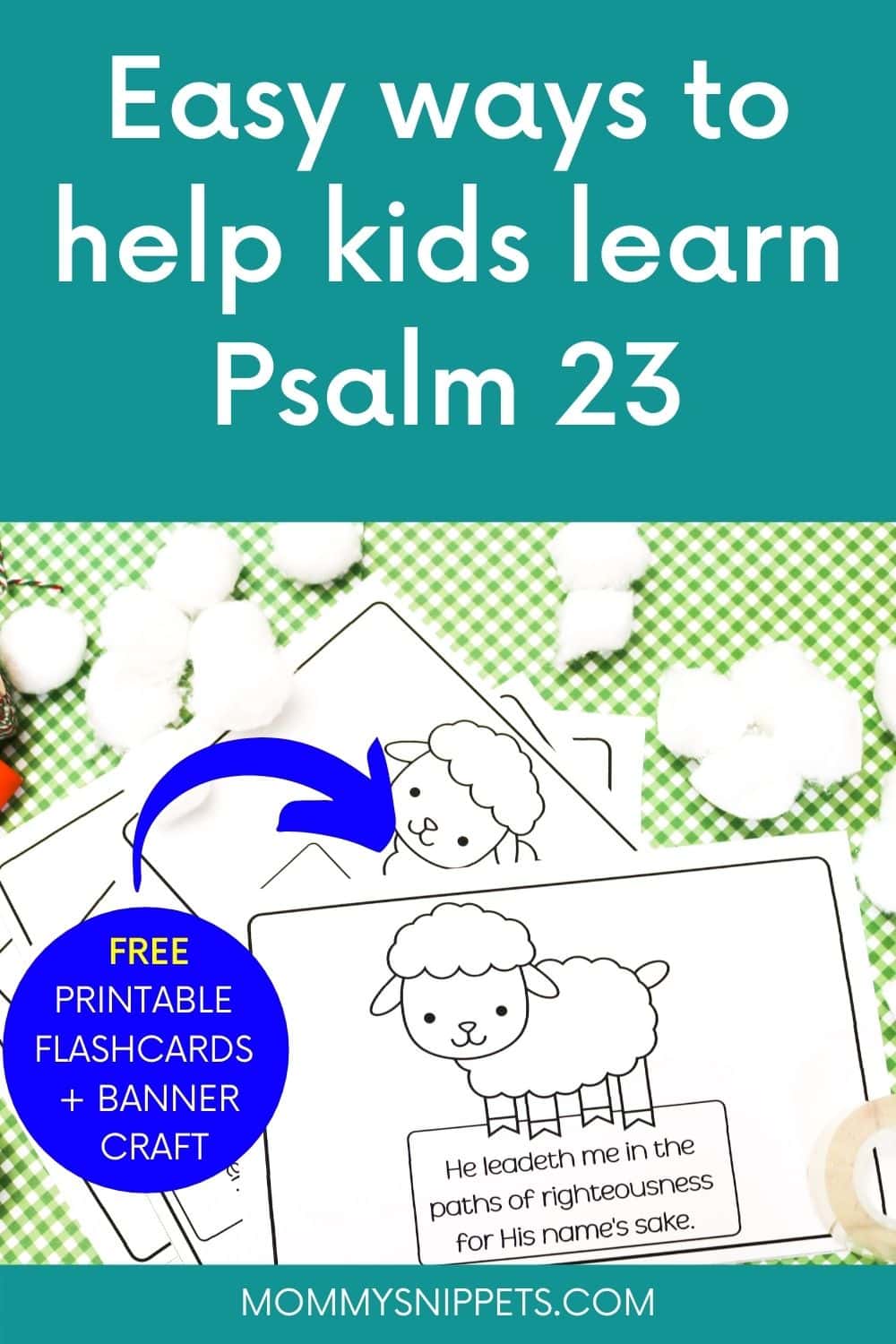 Easy Ways to Help Kids Learn Psalm 23 : Free Printable Psalm 23 KJV Flashcards and Craft