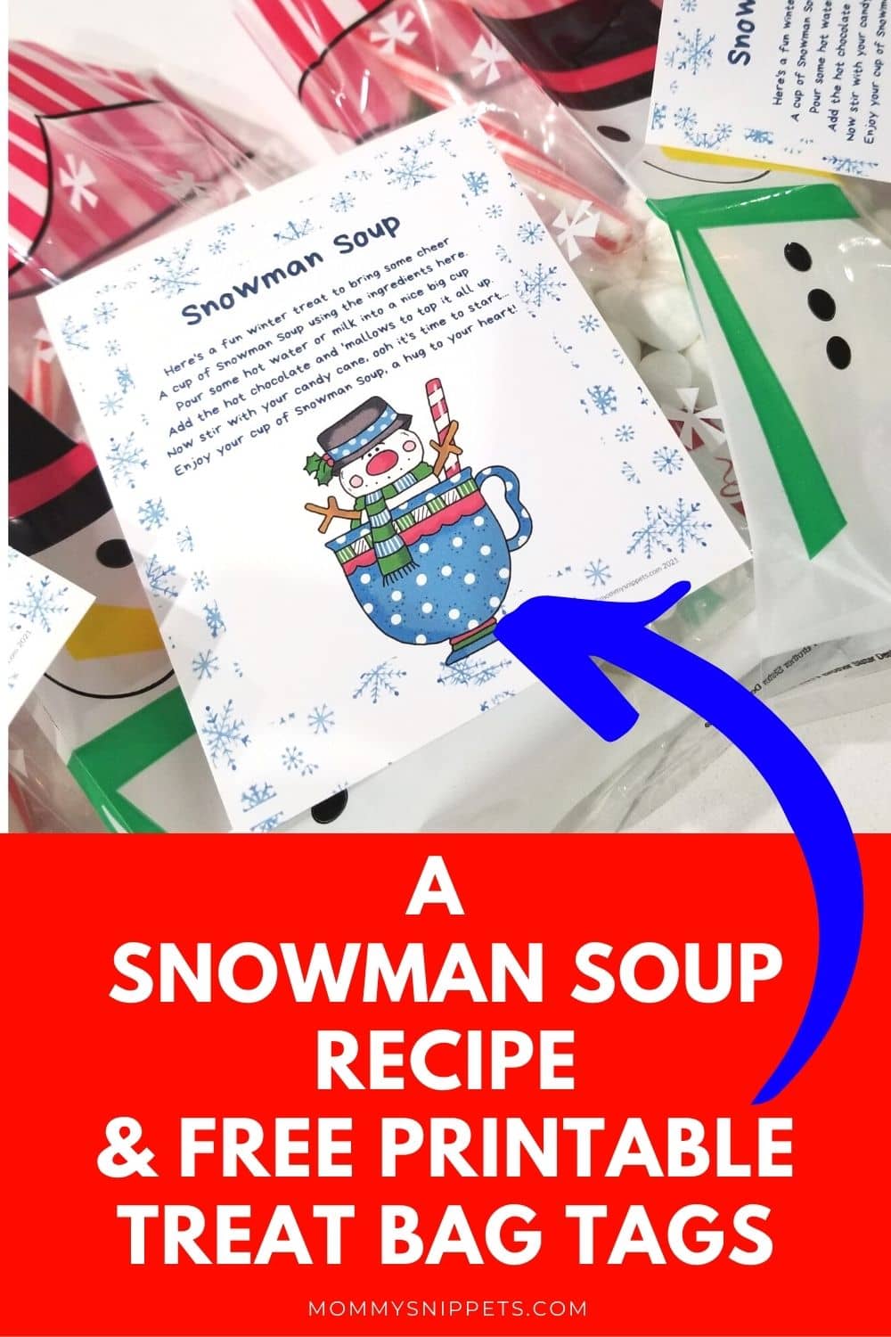 How to Make Snowman Soup Recipe + Free Printable Treat Tag