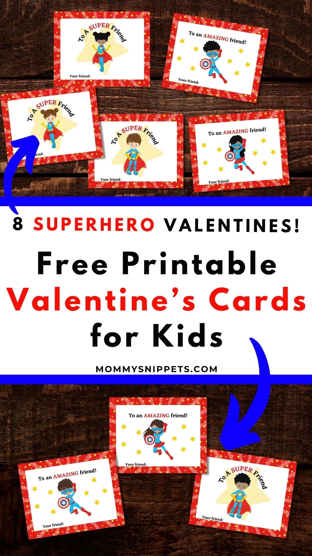 Free Printable Valentine’s Cards for Kids 8 Superhero Valentines!