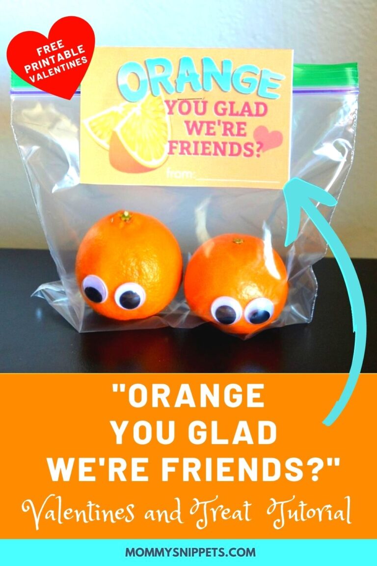 "Orange You Glad We’re Friends?" Valentines & Treats Tutorial