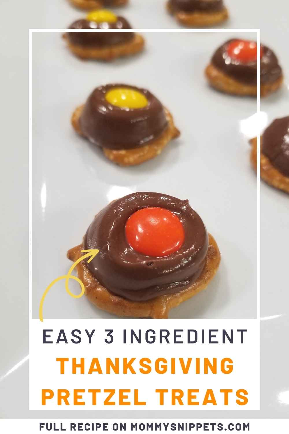 Easy 3 ingredient Thanksgiving Pretzel Treats