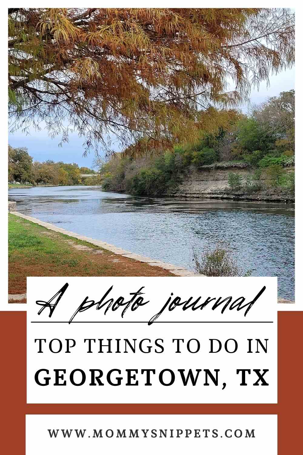 Top Things To Do In Georgetown TX - A Photo Journal